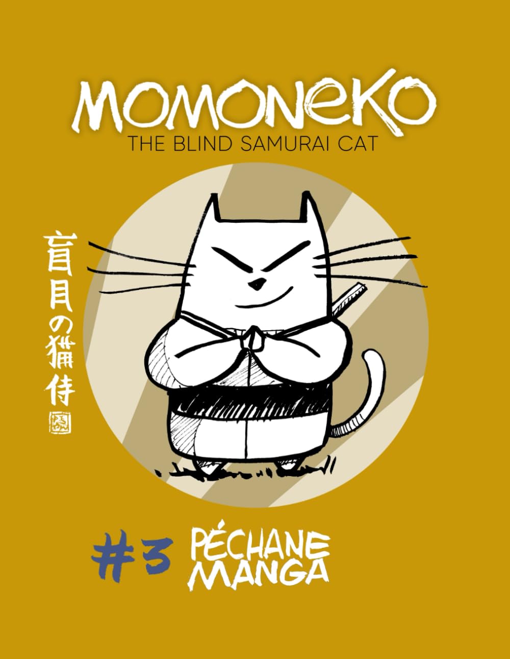 Momoneko - tome 03: the blind samurai cat (Momoneko the blind samurai cat) (Independently published)
Momoneko - tome 03: the blind samurai cat (Momoneko the blind samurai cat) (Independently published)