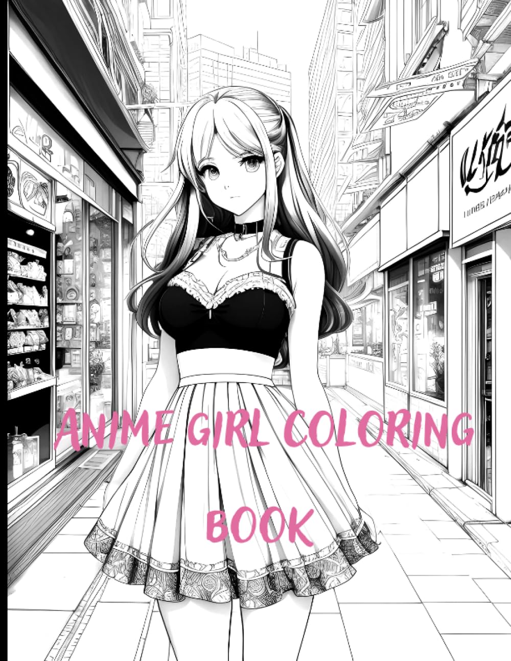 Anime Girls coloring book (Independently published)
Anime Girls coloring book (Independently published)