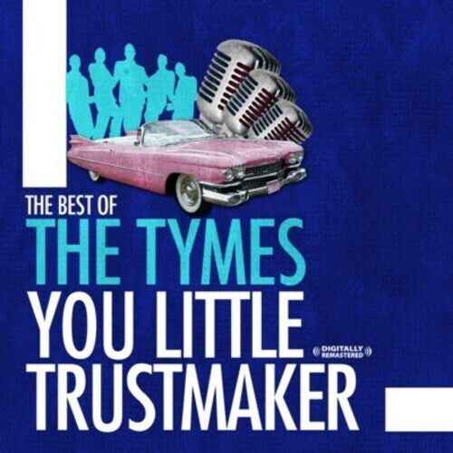 CD диск Tymes: Best of: You Little Trust Maker 
CD диск Tymes: Best of: You Little Trust Maker