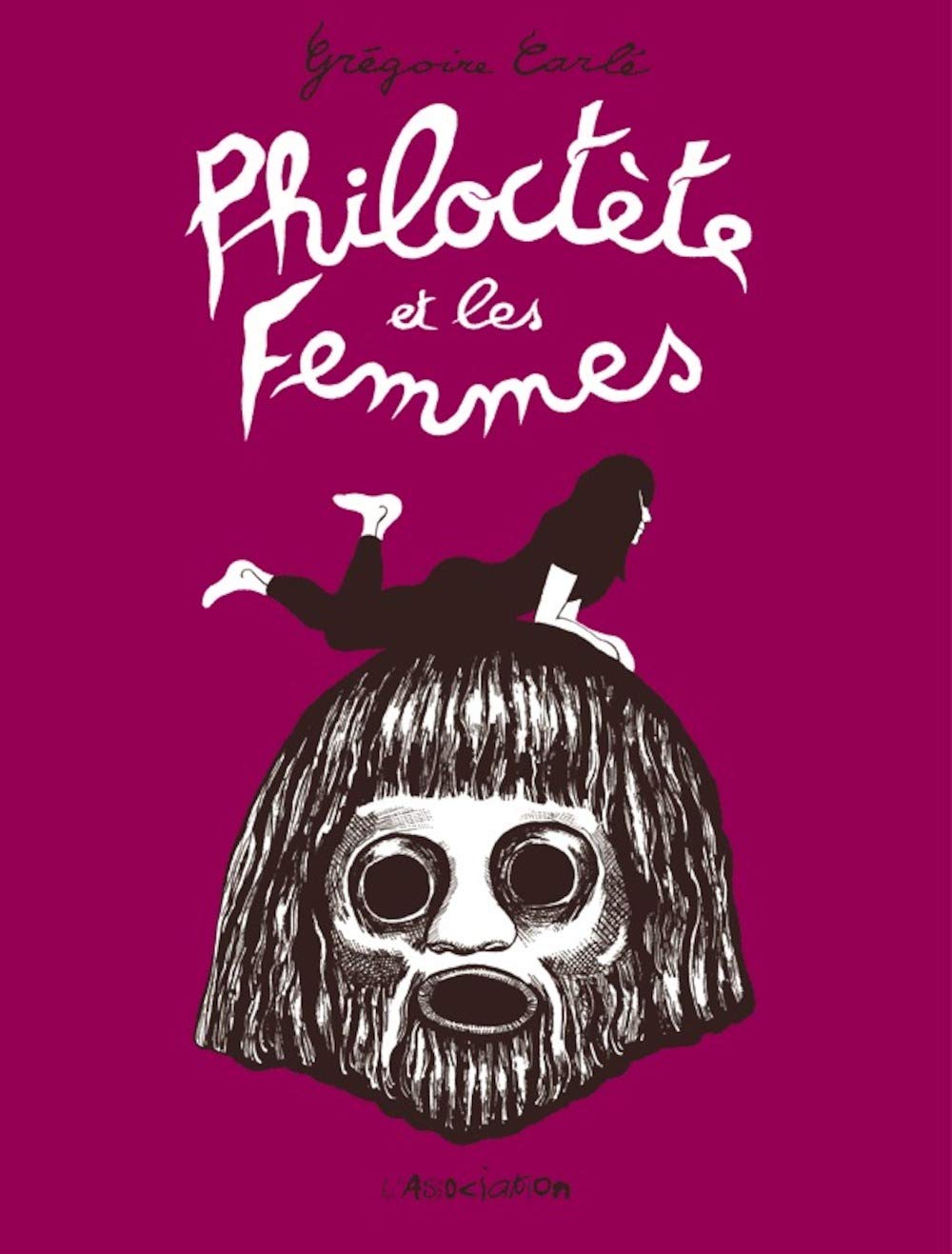 Philoctète et les Femmes (ASSOCIATION)
Philoctète et les Femmes (ASSOCIATION)