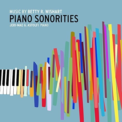 CD диск Wishart / Astolfi: Betty R. Wishart: Piano Sonorities
CD диск Wishart / Astolfi: Betty R. Wishart: Piano Sonorities