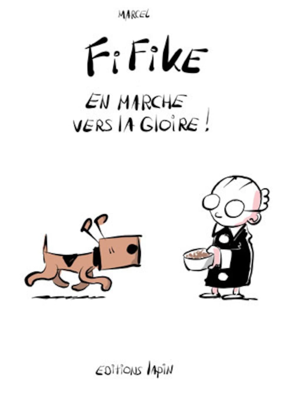 Fifike T02: En marche vers la gloire (LAPIN)
Fifike T02: En marche vers la gloire (LAPIN)