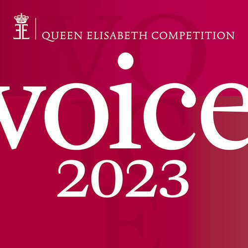 CD диск Tchaikovsky: Queen Elisabeth Competition - Voice 2023 (Live)
CD диск Tchaikovsky: Queen Elisabeth Competition - Voice 2023 (Live)