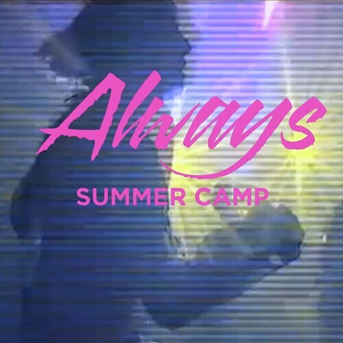 CD диск Summer Camp: Always
CD диск Summer Camp: Always