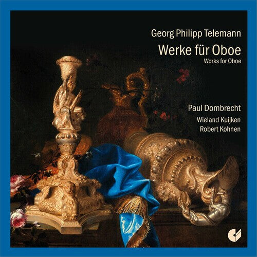 CD диск Telemann / Dombrecht / Kuijken / Kohnen: Works for Oboe 
CD диск Telemann / Dombrecht / Kuijken / Kohnen: Works for Oboe
