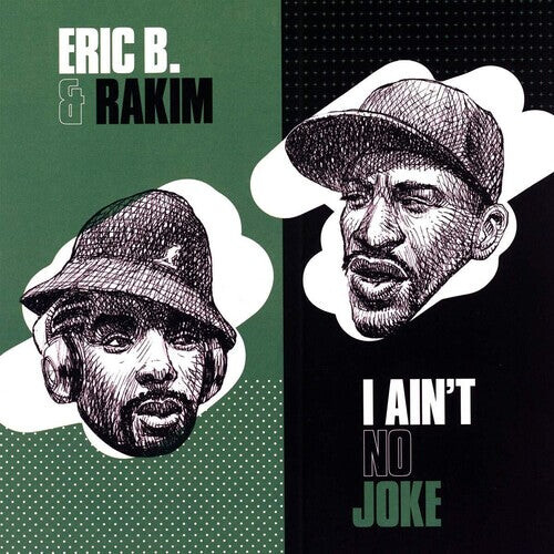 Сингл 7" Eric B & Rakim: I Ain't No Joke / Eric B. Is On The Cut
Сингл 7" Eric B & Rakim: I Ain't No Joke / Eric B. Is On The Cut