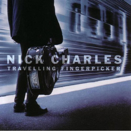 CD диск Charles, Nick: Travelling Fingerpicker
CD диск Charles, Nick: Travelling Fingerpicker