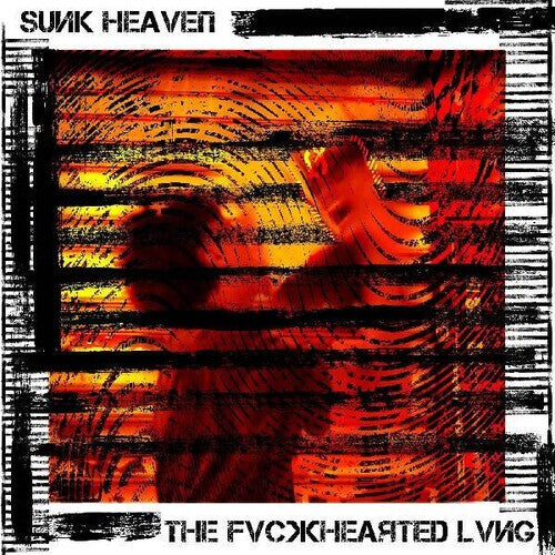 Виниловая пластинка Sunk Heaven: The F*ckhearted Lvng
Виниловая пластинка Sunk Heaven: The F*ckhearted Lvng