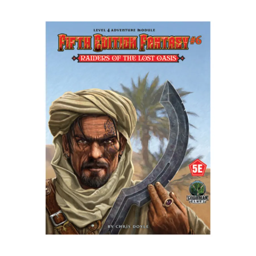 Модуль Raiders of the Lost Oasis, Fifth Edition Fantasy (Goodman Games) 
Модуль Raiders of the Lost Oasis, Fifth Edition Fantasy (Goodman Games)