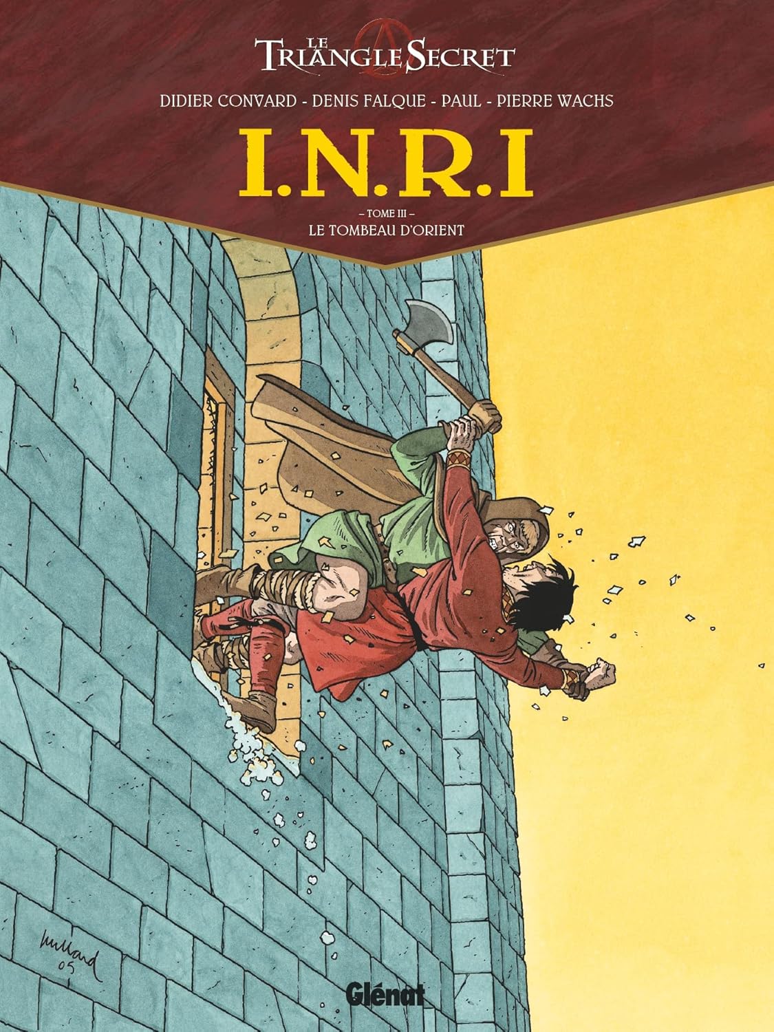 I.N.R.I - Tome 03: Le Tombeau d'Orient (GLENAT)
I.N.R.I - Tome 03: Le Tombeau d'Orient (GLENAT)
