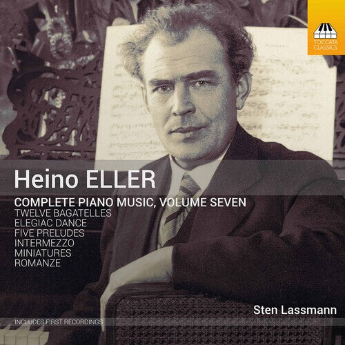 CD диск Eller / Lassmann: Complete Piano Music 7
CD диск Eller / Lassmann: Complete Piano Music 7