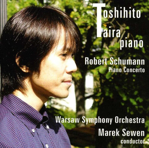 CD диск Schumann / Taira / Warsaw Symphony Orch / Sewen: Piano Concerto in A minor Op 54
CD диск Schumann / Taira / Warsaw Symphony Orch / Sewen: Piano Concerto in A minor Op 54