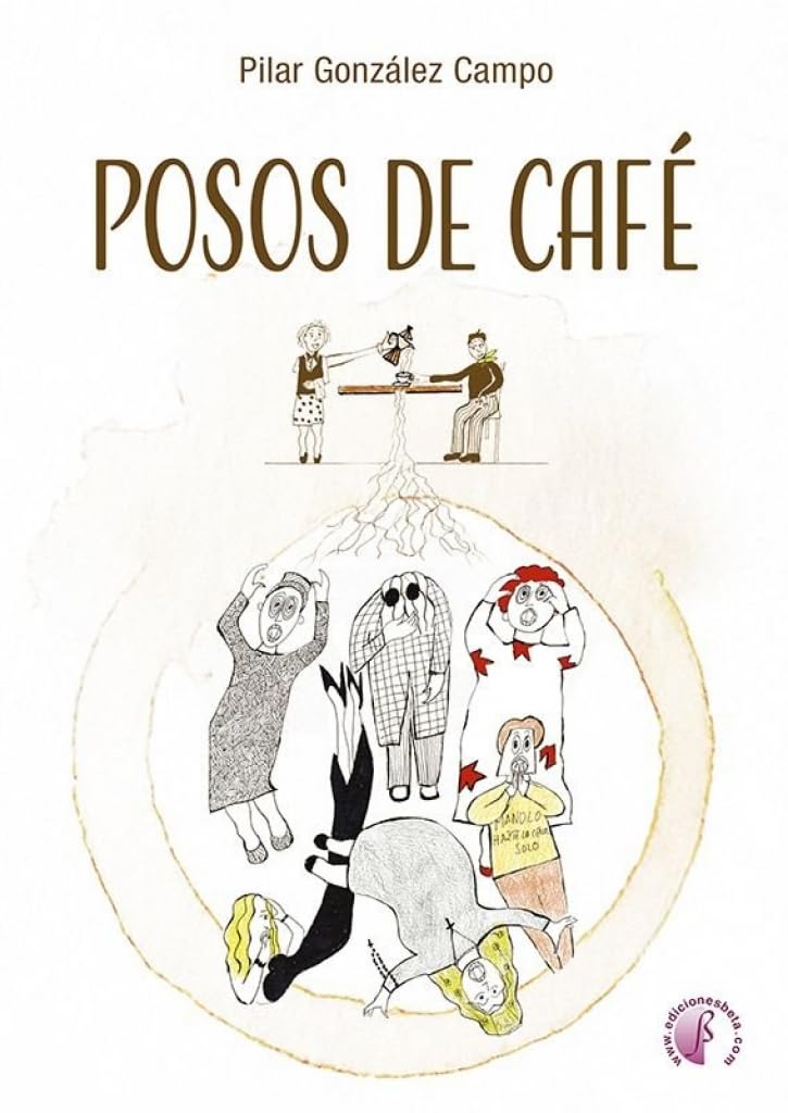 Posos de café (Ediciones Beta III Milenio, S.L.)
Posos de café (Ediciones Beta III Milenio, S.L.)