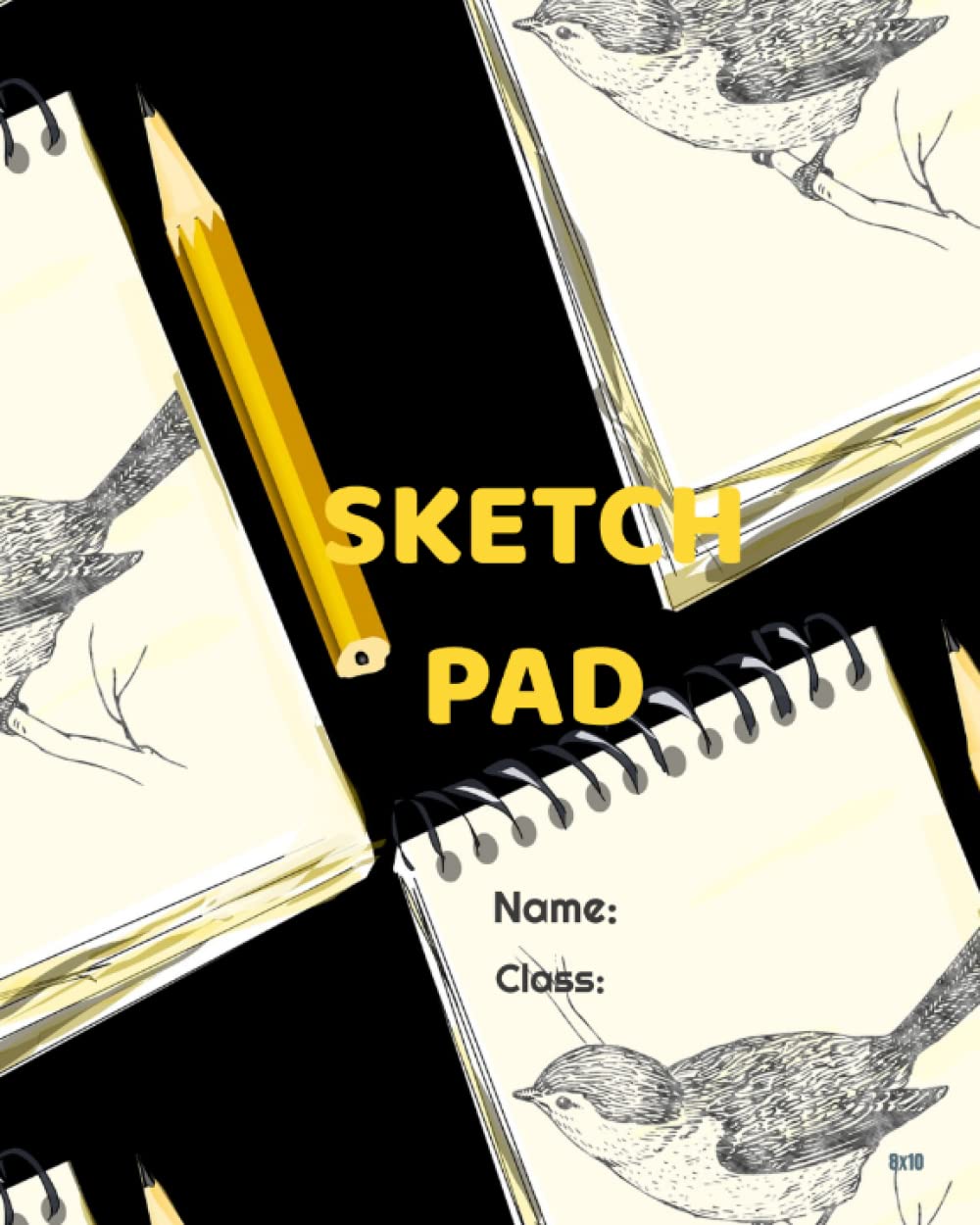 Sketch Pad: 8x10 numbered, blank sketch pad/scrapbook (Independently published)
Sketch Pad: 8x10 numbered, blank sketch pad/scrapbook (Independently published)