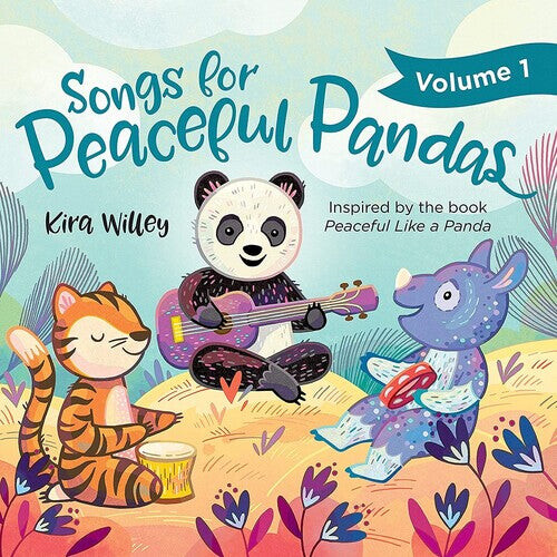 CD диск Willey, Kira: Songs for Peaceful Pandas, Volume 1
CD диск Willey, Kira: Songs for Peaceful Pandas, Volume 1
