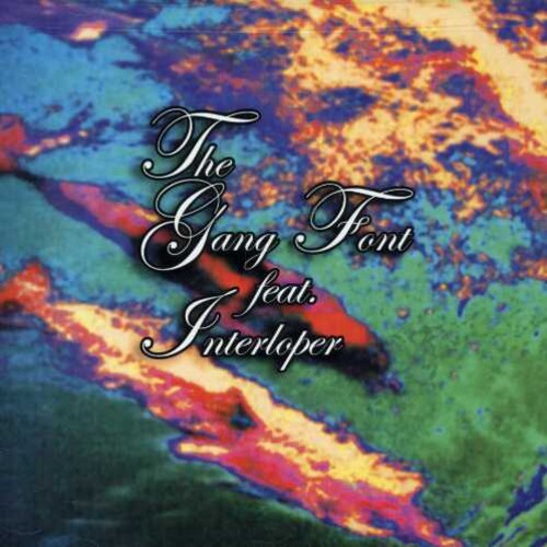 CD диск Gang Font Featuring Interloper: Gang Font Featuring Interloper
CD диск Gang Font Featuring Interloper: Gang Font Featuring Interloper