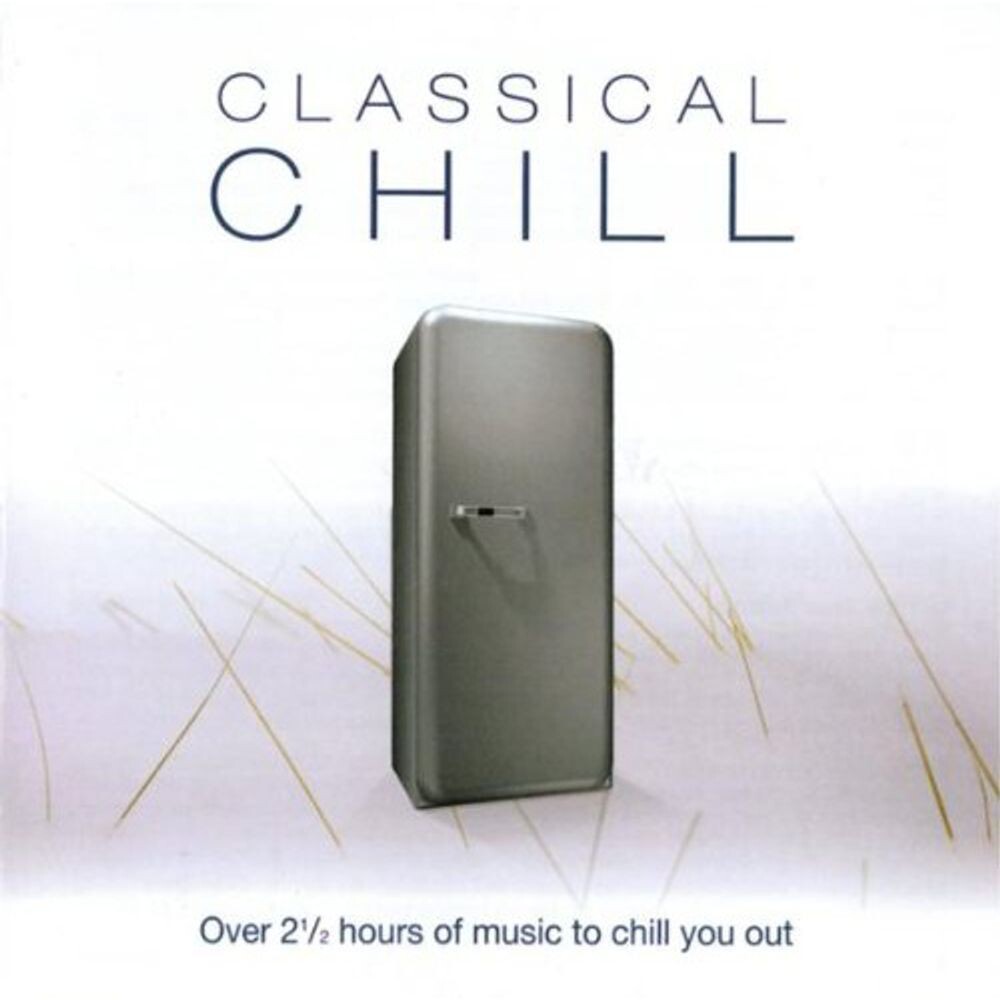 Диск CD Classical Chill - Various Artists
Диск CD Classical Chill - Various Artists