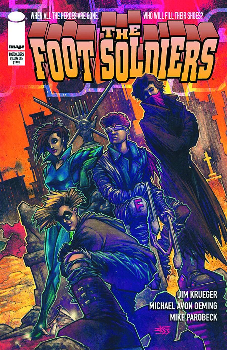 Foot Soldiers Volume 1 (Image Comics)
Foot Soldiers Volume 1 (Image Comics)