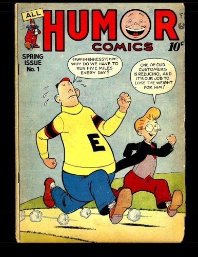 All Humor Comics #1: 1946 Humor Comic (CreateSpace Independent Publishing Platform)
All Humor Comics #1: 1946 Humor Comic (CreateSpace Independent Publishing Platform)