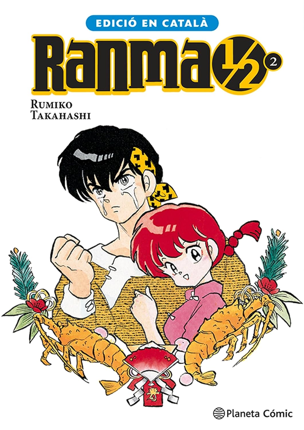 Ranma 1/2 n. 02/19 (català) (Planeta Cómic)
Ranma 1/2 n. 02/19 (català) (Planeta Cómic)