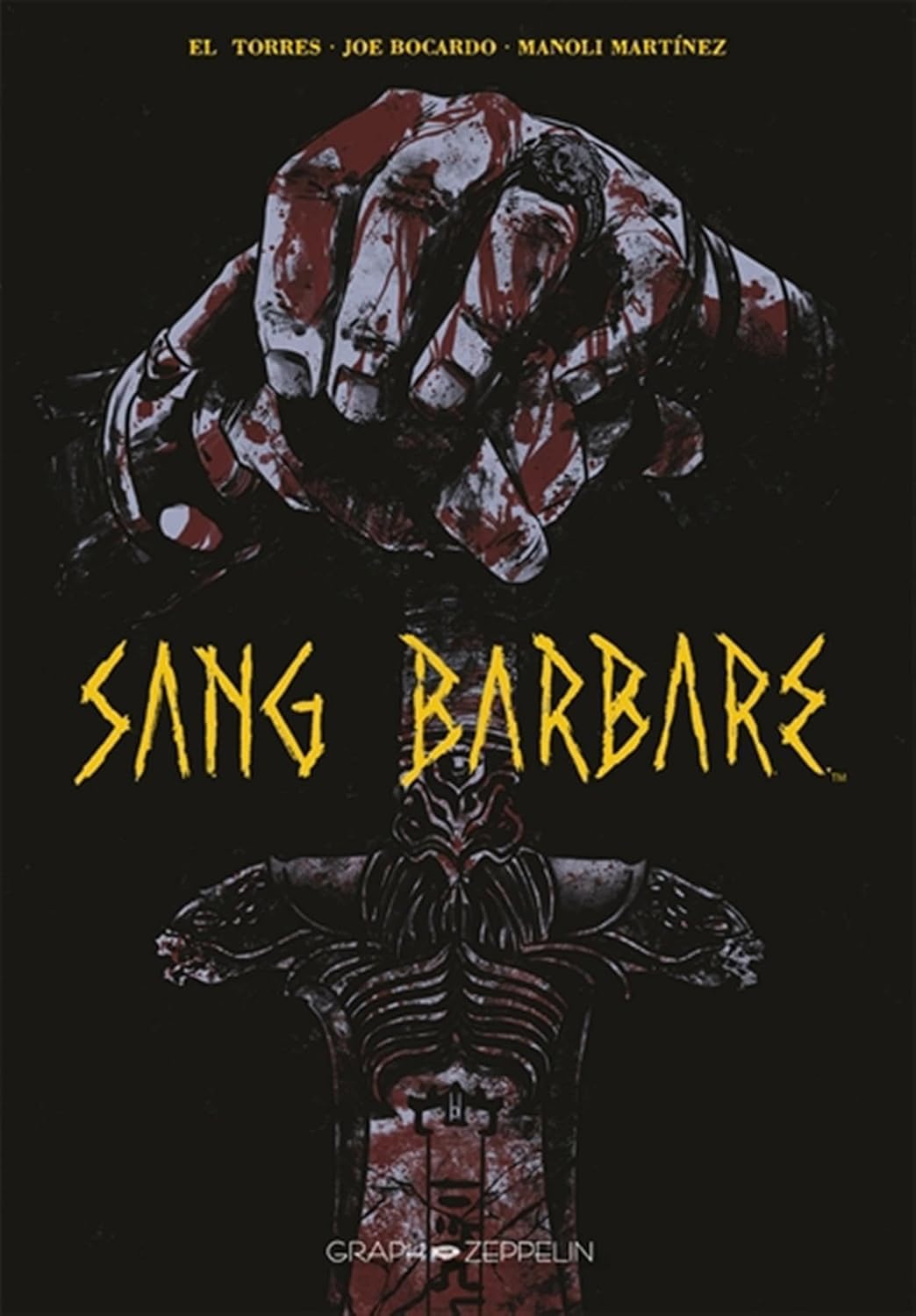 Sang Barbare (GRAPH ZEPPELIN)
Sang Barbare (GRAPH ZEPPELIN)