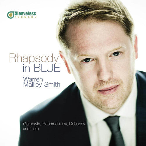 CD диск Gershwin / Mailley-Smith, Warren: Rhapsody in Blue
CD диск Gershwin / Mailley-Smith, Warren: Rhapsody in Blue