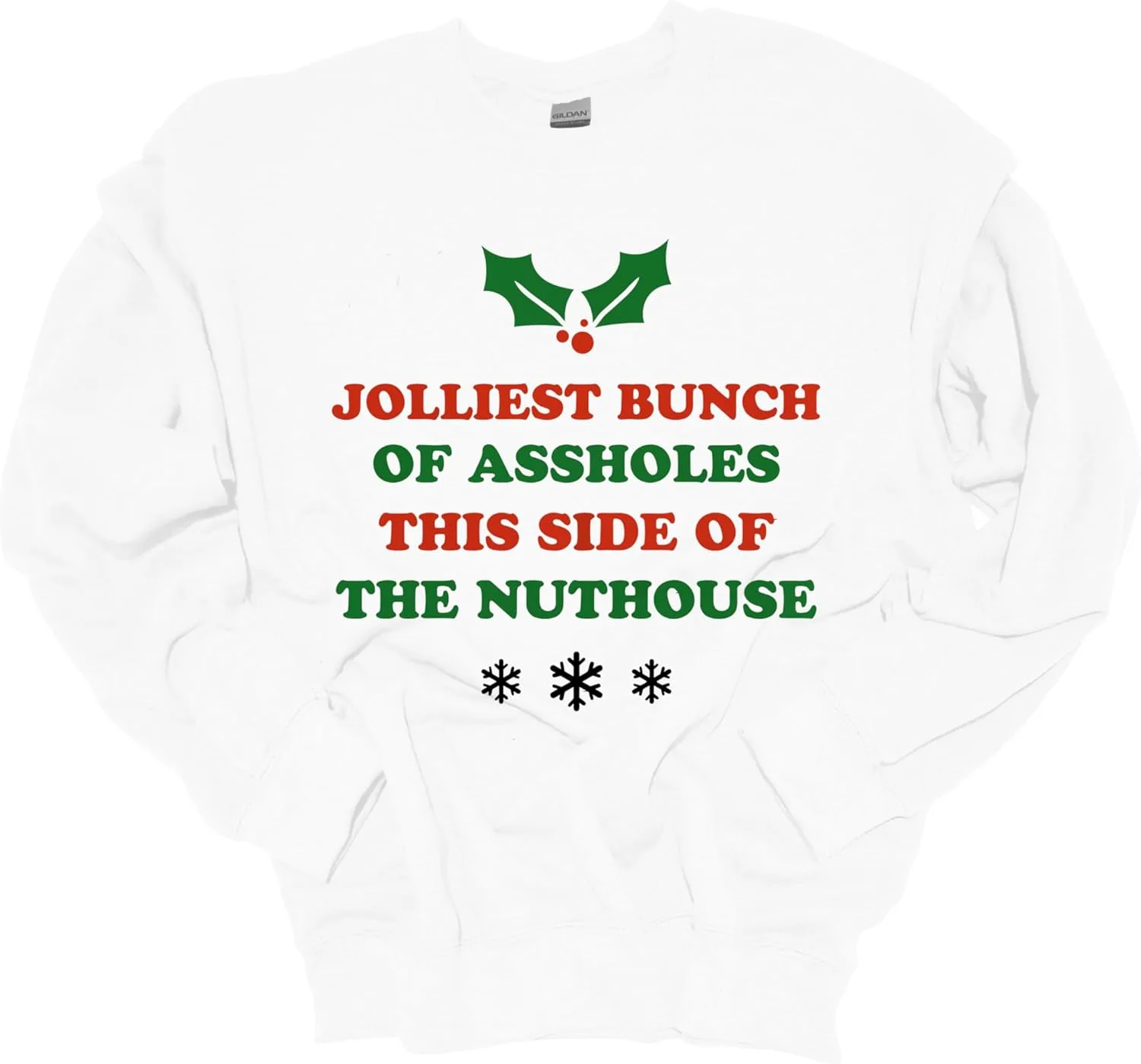 Trenz Shirt Company Unisex Christmas Sweatshirt Jolliest Bunch of Assholes this Side of the Nuthouse
Trenz Shirt Company Unisex Christmas Sweatshirt Jolliest Bunch of Assholes this Side of the Nuthouse