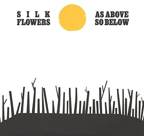 Виниловая пластинка Silk Flowers: As Above So Below 
Виниловая пластинка Silk Flowers: As Above So Below