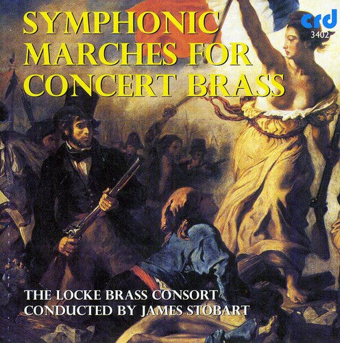CD диск Locke Brass Consort / Stobart: Symphonic Marches for Concert Brass
CD диск Locke Brass Consort / Stobart: Symphonic Marches for Concert Brass
