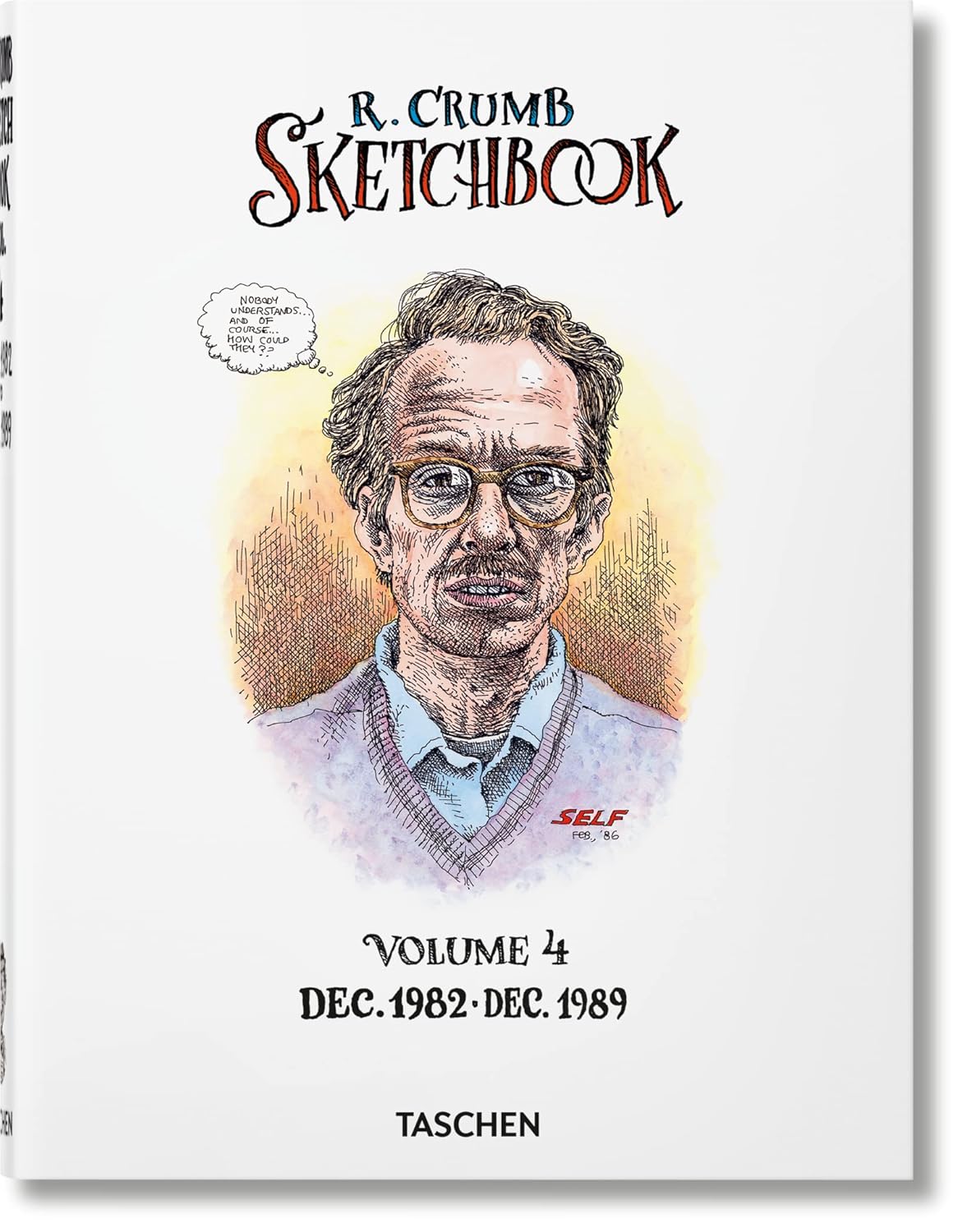 Robert Crumb. Sketchbook, Vol. 4: 1982-1989 (TASCHEN)
Robert Crumb. Sketchbook, Vol. 4: 1982-1989 (TASCHEN)