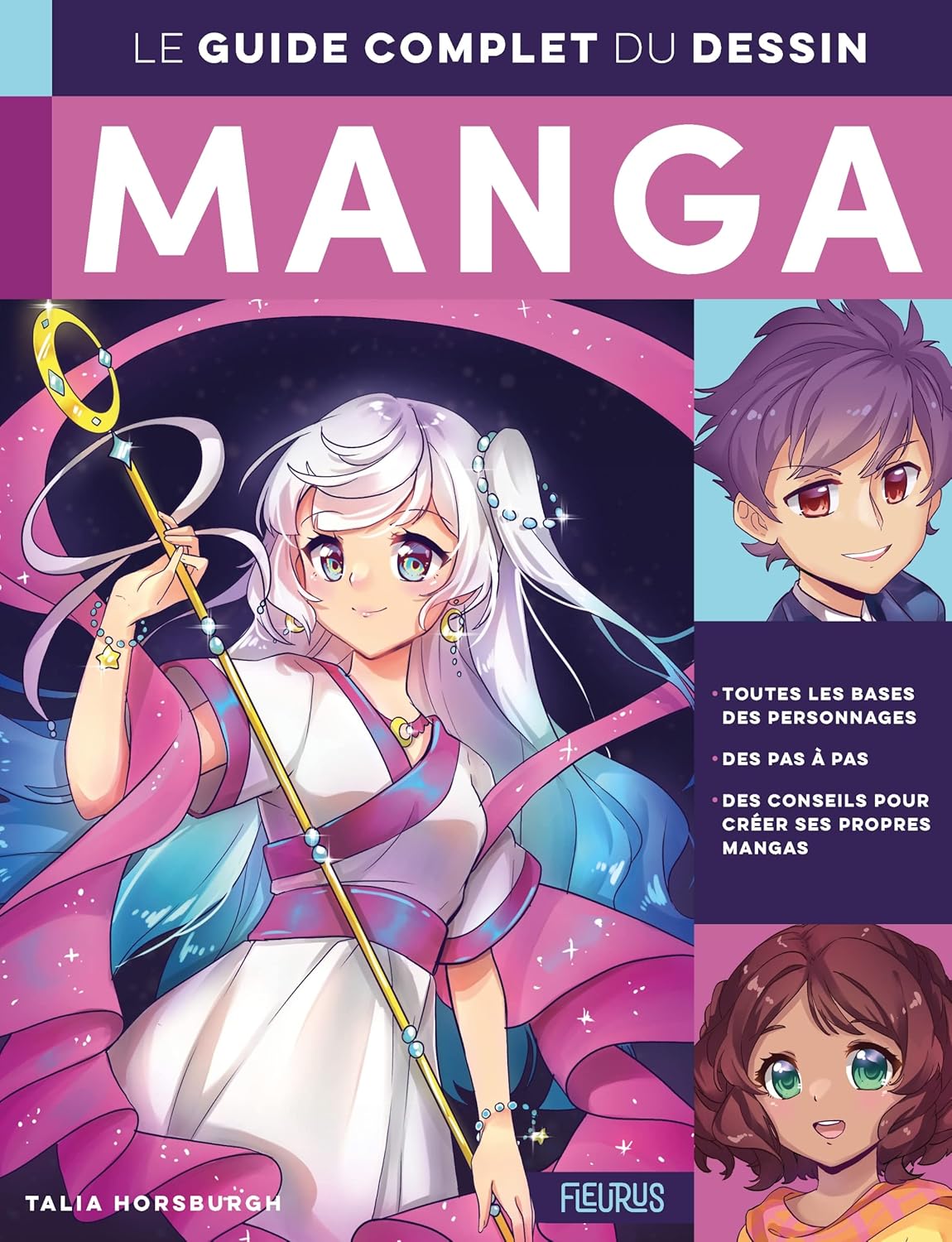 Le guide complet du dessin manga (FLEURUS)
Le guide complet du dessin manga (FLEURUS)