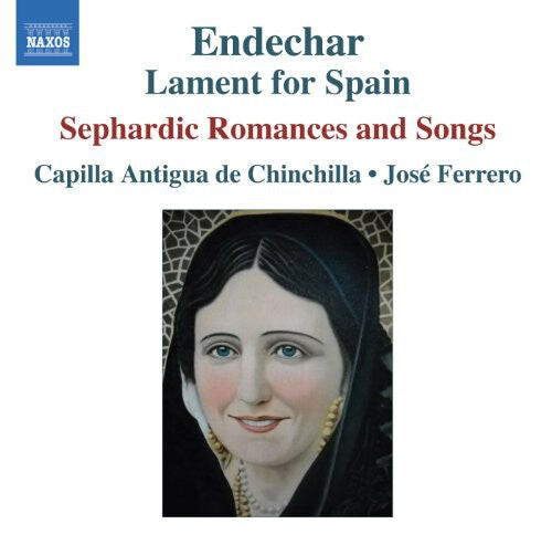 CD диск Capilla Antigua De Chinchilla / Ferrero: Endechar: Lament for Spain: Sephardic Romances
CD диск Capilla Antigua De Chinchilla / Ferrero: Endechar: Lament for Spain: Sephardic Romances
