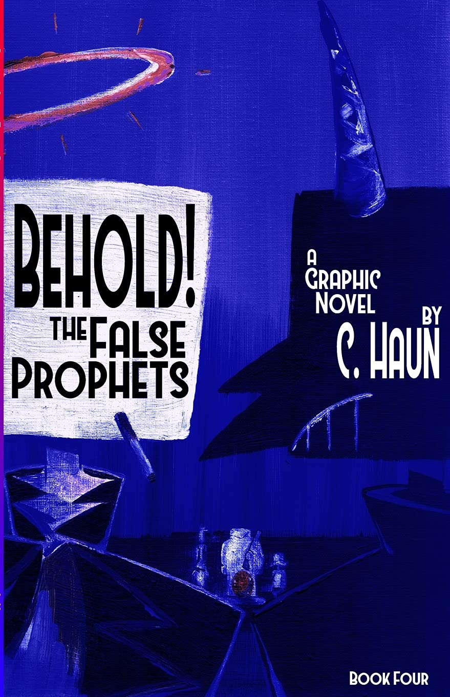 Behold! The False Prophets: Book Four
Behold! The False Prophets: Book Four