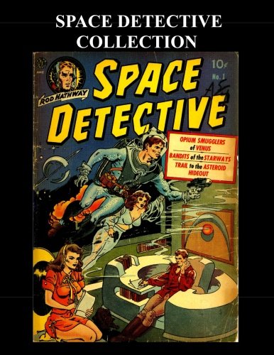 Space Detective Collection: 4 Issues: (#1 - #4)
Space Detective Collection: 4 Issues: (#1 - #4)