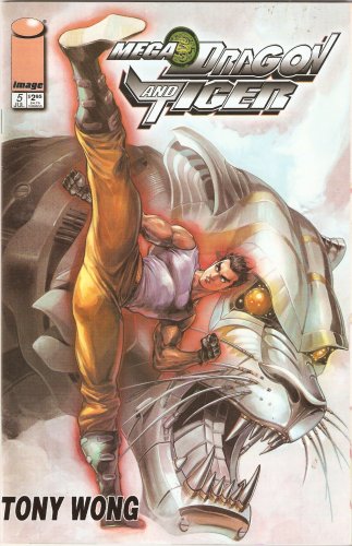 Mega Dragon and Tiger #5 July 1999 (Image Comics)
Mega Dragon and Tiger #5 July 1999 (Image Comics)