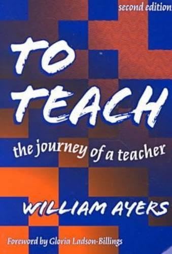 To Teach, 2nd Edition (Teachers College Press)
To Teach, 2nd Edition (Teachers College Press)