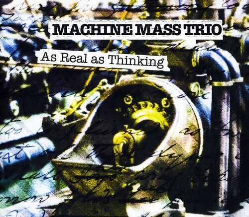 CD диск Machine Mass Trio: As Real As Thinking
CD диск Machine Mass Trio: As Real As Thinking
