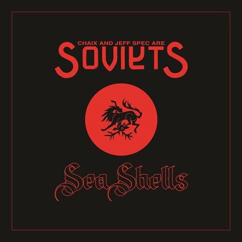 Сингл 7" Soviets (Chaix & Jeff Spec): Sea Shells 
Сингл 7" Soviets (Chaix & Jeff Spec): Sea Shells