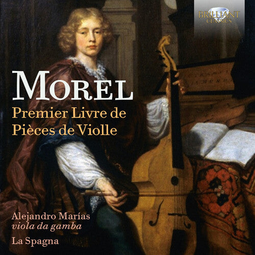 CD диск Morel / Spagna / Marias: Premier Livre de Pieces Violle 
CD диск Morel / Spagna / Marias: Premier Livre de Pieces Violle
