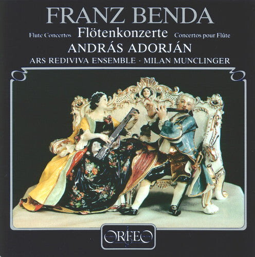 CD диск Benda / Munclinger / Adorjan / Ars Rediviva Ens: Flute Concertos in E & a
CD диск Benda / Munclinger / Adorjan / Ars Rediviva Ens: Flute Concertos in E & a