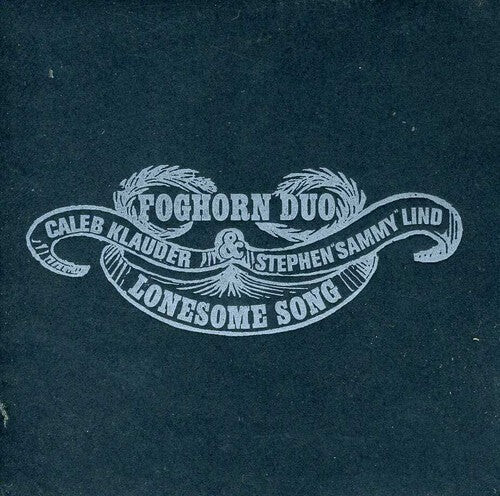 CD диск Foghorn Duo: Lonesome Song
CD диск Foghorn Duo: Lonesome Song