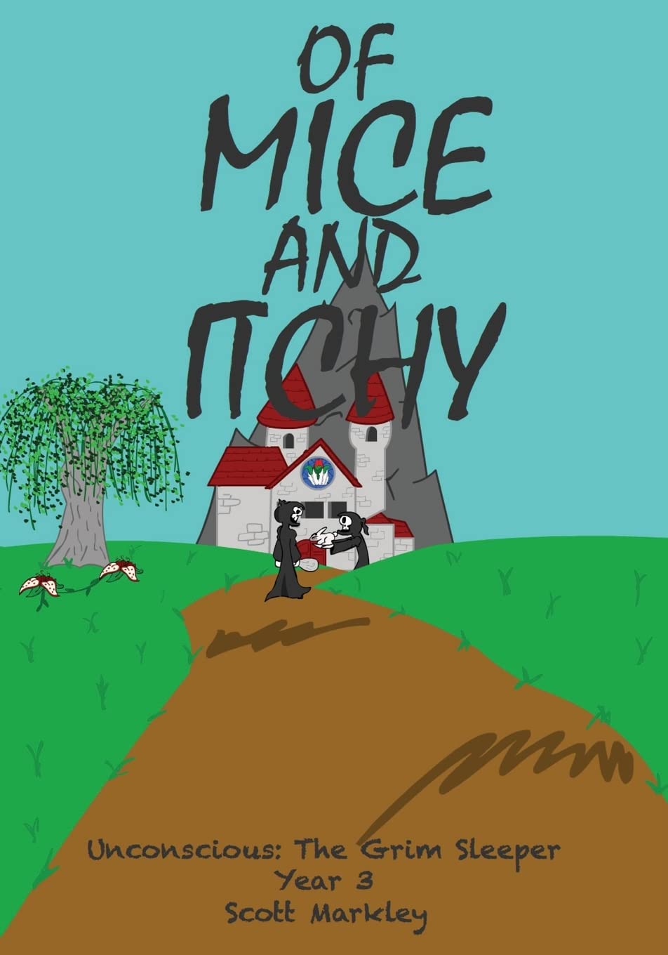Of Mice and Itchy (Unconscious: The Grim Sleeper) (CreateSpace Independent Publishing Platform)
Of Mice and Itchy (Unconscious: The Grim Sleeper) (CreateSpace Independent Publishing Platform)