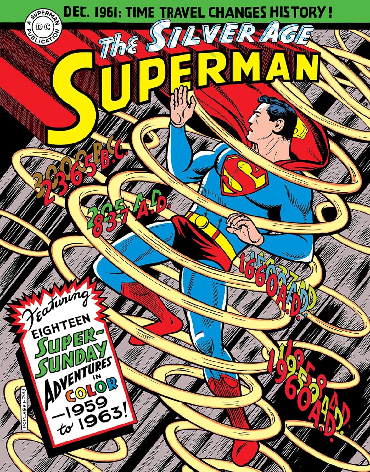 Superman: The Silver Age Sundays, Vol. 1: 1959-1963 (Library of American Comics)
Superman: The Silver Age Sundays, Vol. 1: 1959-1963 (Library of American Comics)