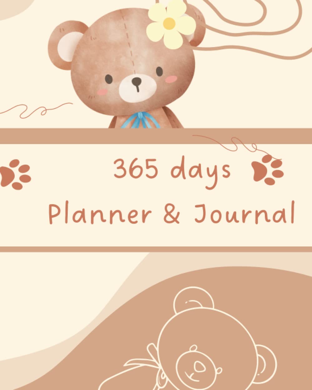 365 days Planner teddy bear design (Independently published)
365 days Planner teddy bear design (Independently published)