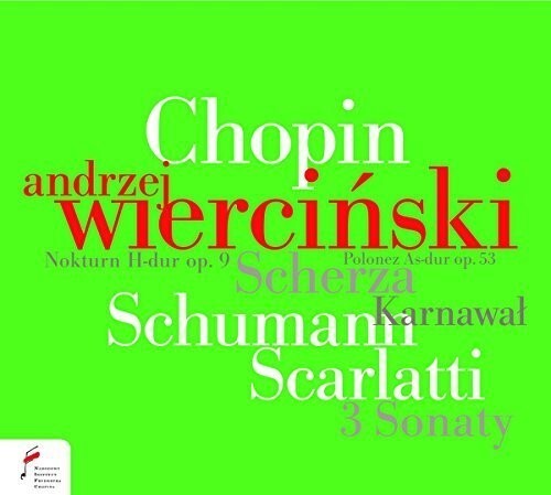 CD диск Schumann / Scarlatti / Chopin / Wiercinski: Carnaval Sonatas Scherzos
CD диск Schumann / Scarlatti / Chopin / Wiercinski: Carnaval Sonatas Scherzos