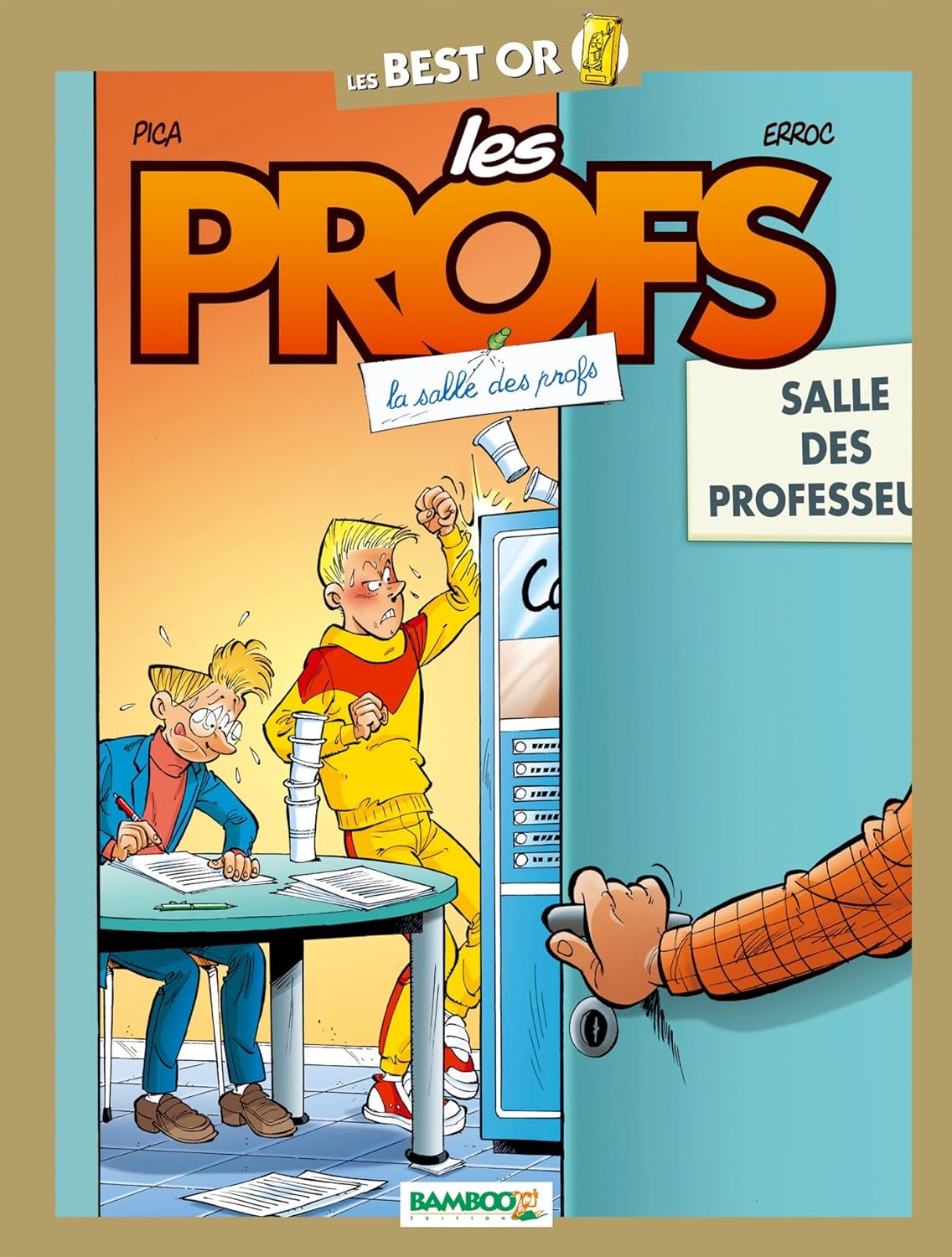 Les Profs - Best Or - Salle des profs (BAMBOO)
Les Profs - Best Or - Salle des profs (BAMBOO)