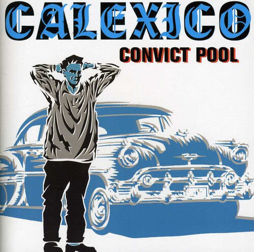 CD диск Calexico: Convict Pool
CD диск Calexico: Convict Pool