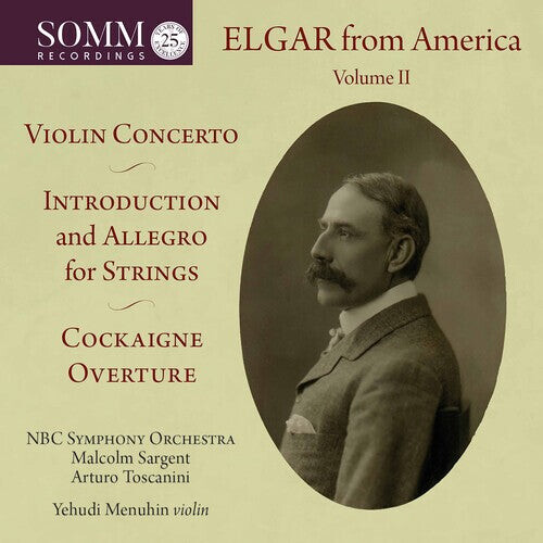 CD диск Elgar / Sargent / NBC Symphony Orchestra: Elgar from America 2
CD диск Elgar / Sargent / NBC Symphony Orchestra: Elgar from America 2