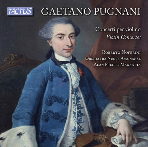 CD диск Pugnani / Noferini / Magnatta: Violin Concertos
CD диск Pugnani / Noferini / Magnatta: Violin Concertos