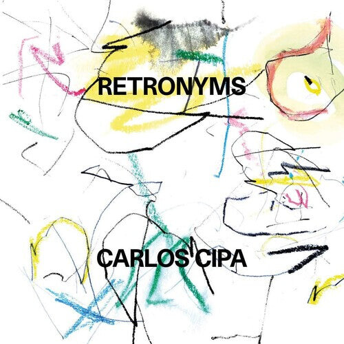 Виниловая пластинка Cipa, Carlos: Retronyms 
Виниловая пластинка Cipa, Carlos: Retronyms